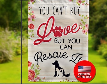 Pet Rescue Garden Flag – You Can't Buy Love, Double Sided