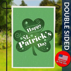 Happy St Patricks Day Double Sided Flag -  St Patrick&#39;s Day Garden Flag, St Patricks Shamrock Flag, Lucky Clover Flag, St Patty&#39;s Flag