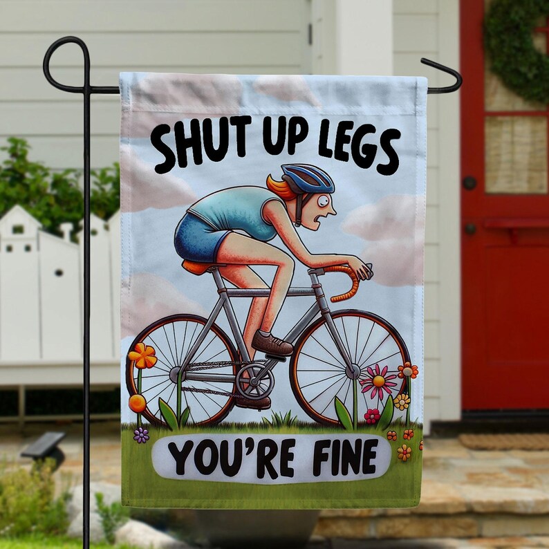 Shut Up Legs Cyclist Flag – Motivational Bike Humor, Double Sided image 3