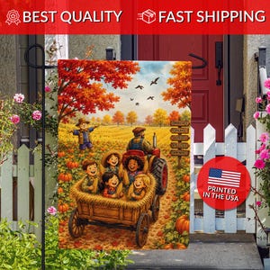 May include: A rectangular garden flag featuring a colorful autumn scene with a scarecrow, a tractor pulling a wooden wagon filled with children, and a signpost pointing to a pumpkin patch, corn maze, hayrides, apple cider, and farm market.