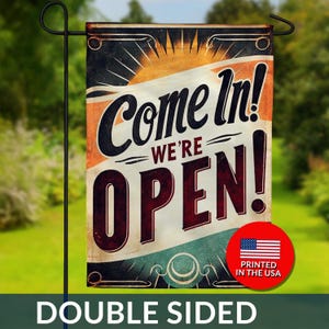 Retro "Come In We're Open" Garden Flag – Double Sided Vintage Decor
