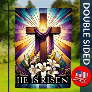 He is Risen Easter Double Sided Flag - He is Risen Flag, Easter Flag, Resurrection Flag, Easter Cross Flag, Christian Flag, Religious Easter