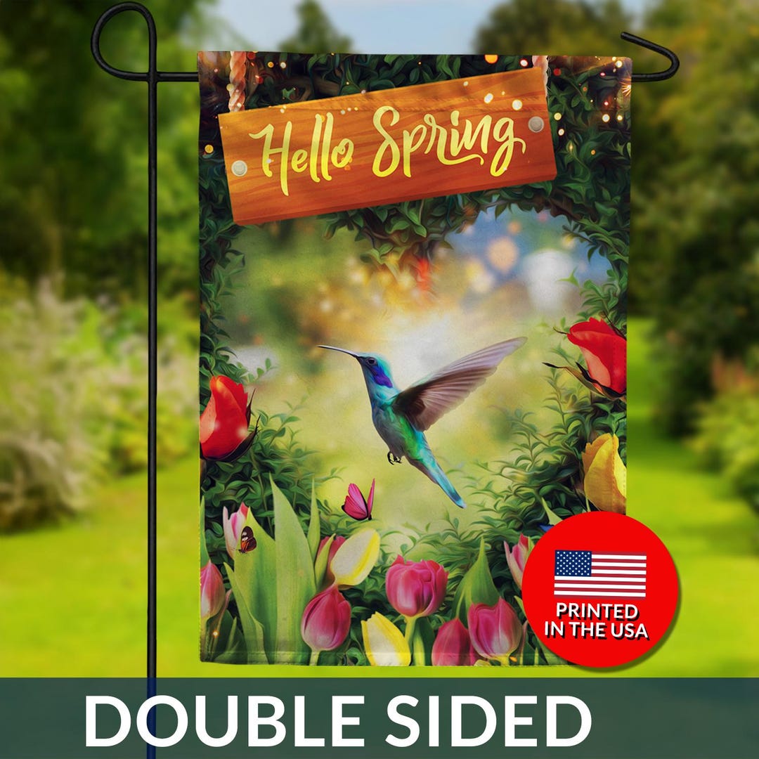 Hello Spring Hummingbird Hello Spring Tulips Garden Flag – Hummingbird & Butterfly Double Sided ...