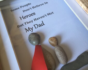 My dad my hero pebble art