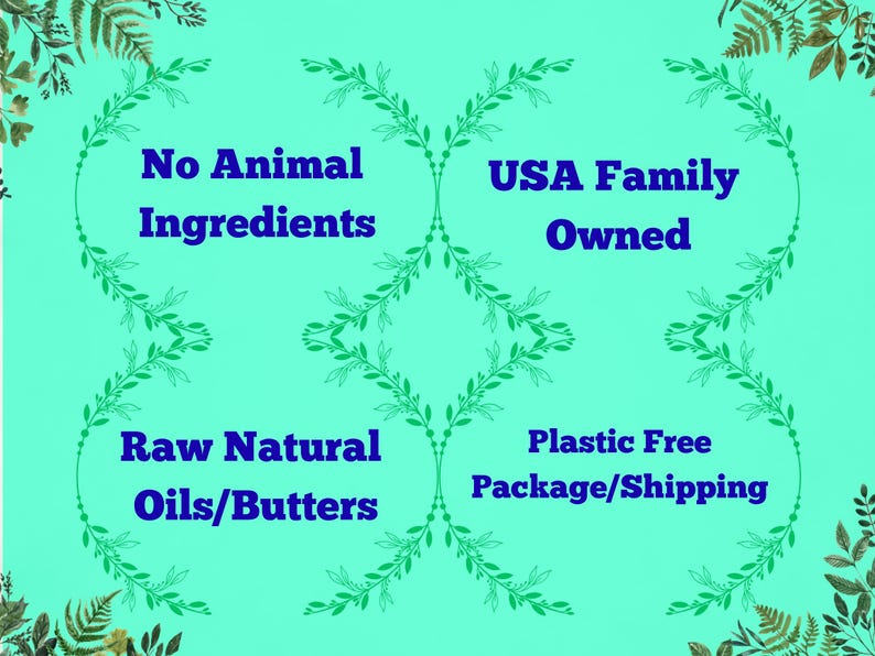 K&ouml;nnte beinhalten: Ein t&uuml;rkisfarbener Hintergrund mit dunkelblauem Text und gr&uuml;nen Bl&auml;ttern. Der Text lautet "No Animal Ingredients", "USA Family Owned", "Raw Natural Oils/Butters" und "Plastic Free Package/Shipping".