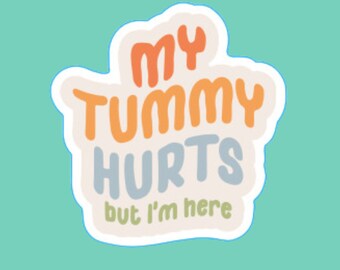 Tummy Hurts Sticker | Funny