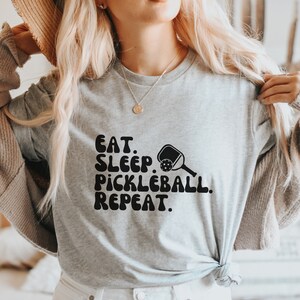 Funny Eat Sleep Pickleball T-shirt, Pickleball Dinking Tee, Pickleball Player Shirt for Women, Mens Pickleball Tee, Unisex Dinking T-shirt
