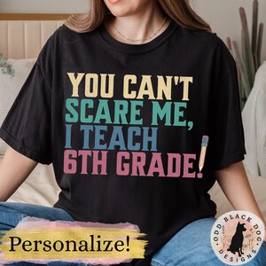 Funny Teacher Shirt - Personalized Teacher Custom Class Tee Back to School Classroom Gift for Teacher Appreciation Cute Teacher Sweatshirt