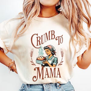 Crumb to Mama Sourdough Bread Shirt - Sourdough Starter Bread Baking Tee, In My Sourdough Era Retro Baking TShirt Breadmaker Homestead Gifts