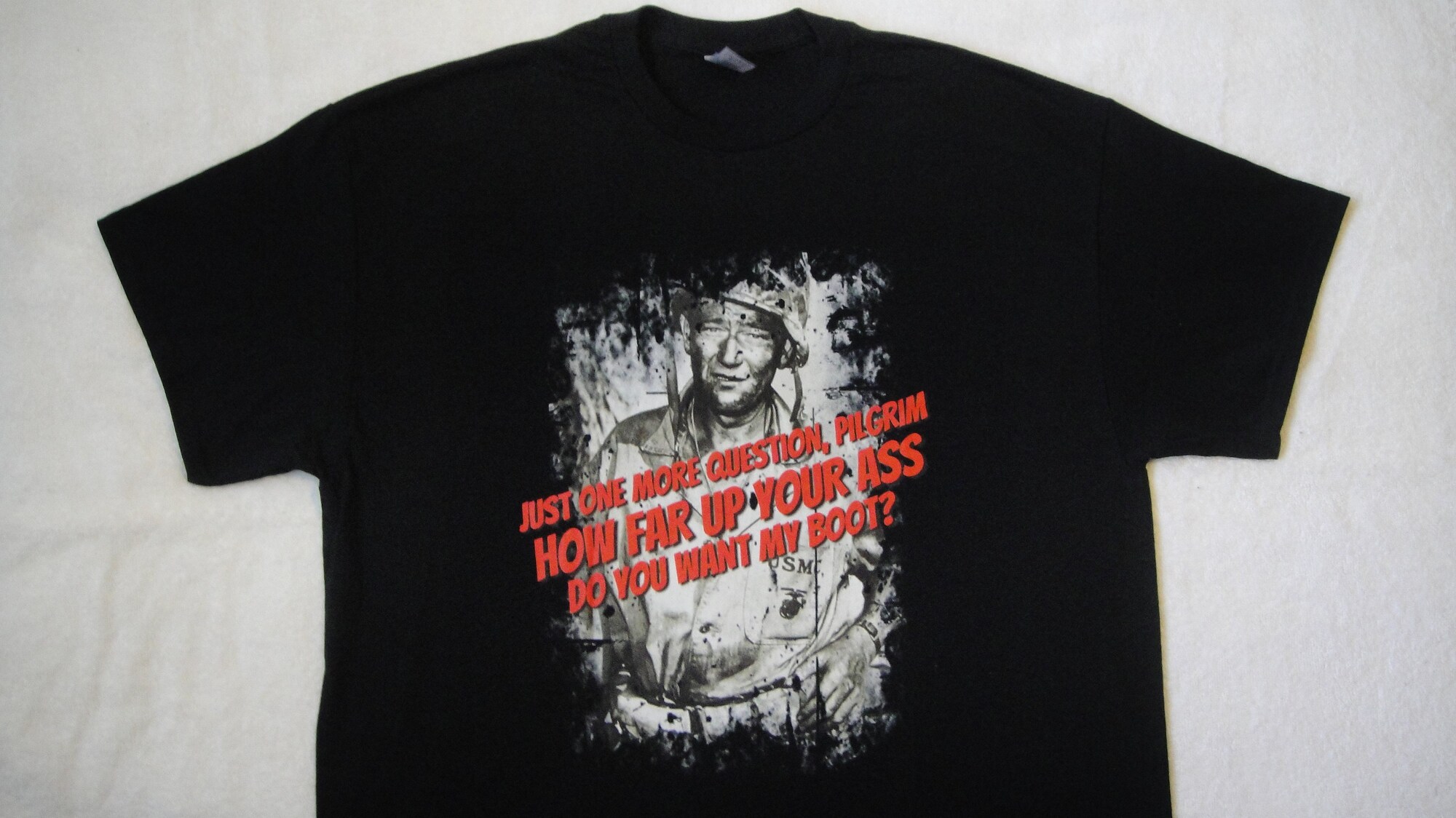 John Wayne T-shirt, Movie Quote T-shirt, USMC T-shirt, Movie T-shirt