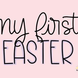 My First Easter PNG – Handwritten Style | Baby’s First Easter Digital Download
