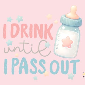 Ik drink tot ik flauwval, png PNGEgg | Grappige babyfles-clipart voor sublimatie en knutselen