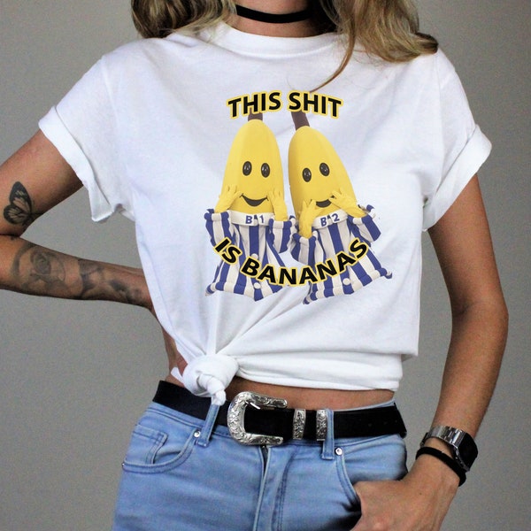 This Sh*t is Bananas Shirt - 90s Kids Cartoons Top