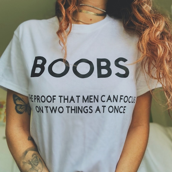 Boobs Tee Titties Slogan T-shirt Funny Feminist T-shirt Top Boob Tits  Tumblr Womens Rights Shirt -  Canada