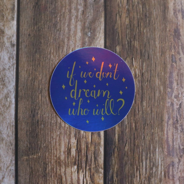 Dreamers Sticker