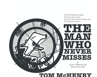 The Man Who Never Misses by Tom McHenry, PDF