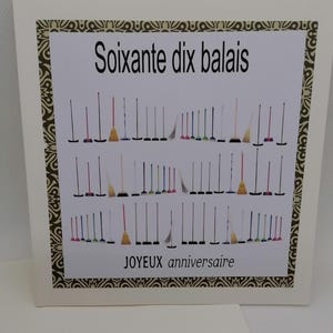 Carte anniversaire 70 ans et 70 ans et des poussières  , avec âge , carte fait main, carte originale.