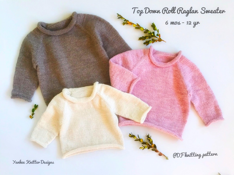 Top Down Roll Raglan Child Sweater Knitting Pattern, 8 sizes 6m-12y (PDF Pattern)