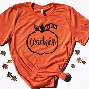 Halloween Teacher Tee Fall Teacher Shirt Autumn Teacher Shirt Pumpkin Teacher Tee Teacher Shirt Teacher Tee image 1