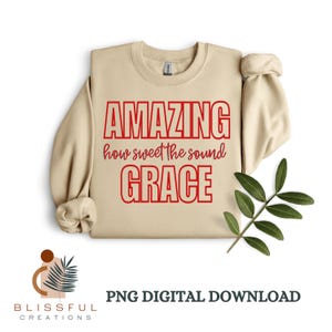 Amazing Grace PNG | Christian Faith PNG | How Sweet The Sound | Jesus PNG