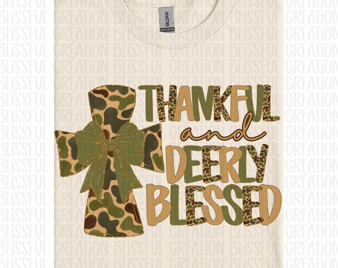 Thankful And Deerly Blessed PNG | Inspirational PNG | Camo Design