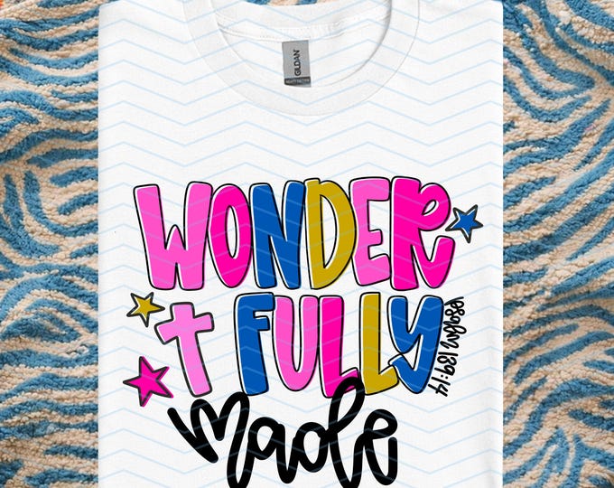 Wonderfully Made Shirt | Inspirational Gifts For Women | Christian Girlies