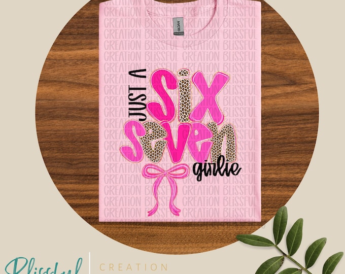 Just A Six Seven Girlie PNG | Pink Teen Trendy Shirt | Pink Design | 67