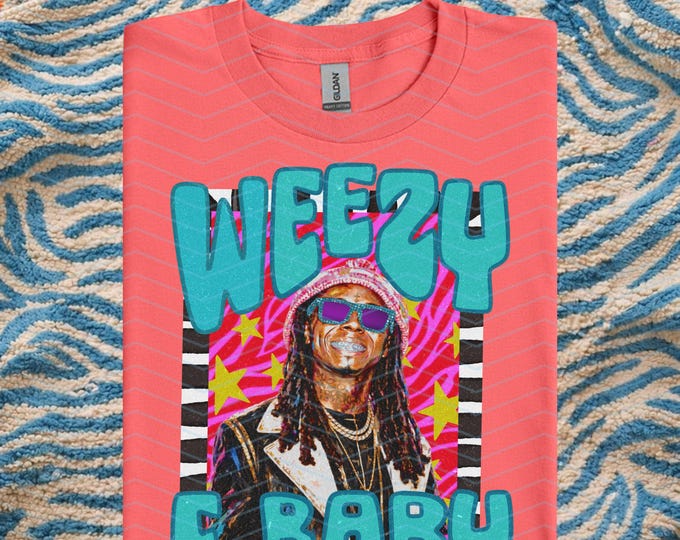 Weezy F Baby Shirt | Rap Shirt For The Girls
