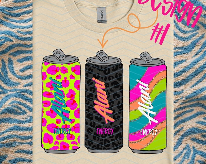 Alani Energy Drink Shirts | Gifts For Girls | Girly PNG