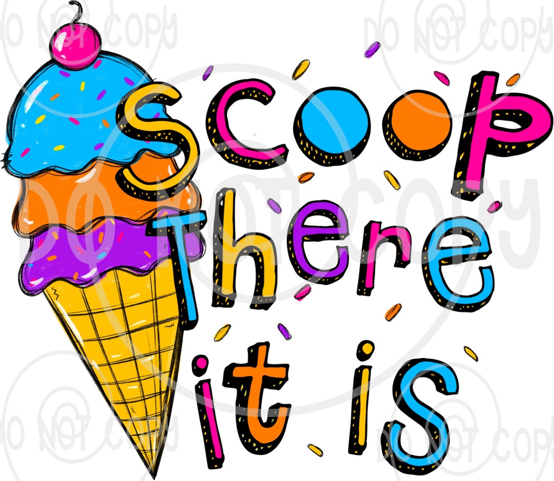 Scoop There It is /ice Cream Bright Rainbow/diy Sublimation Transfer
