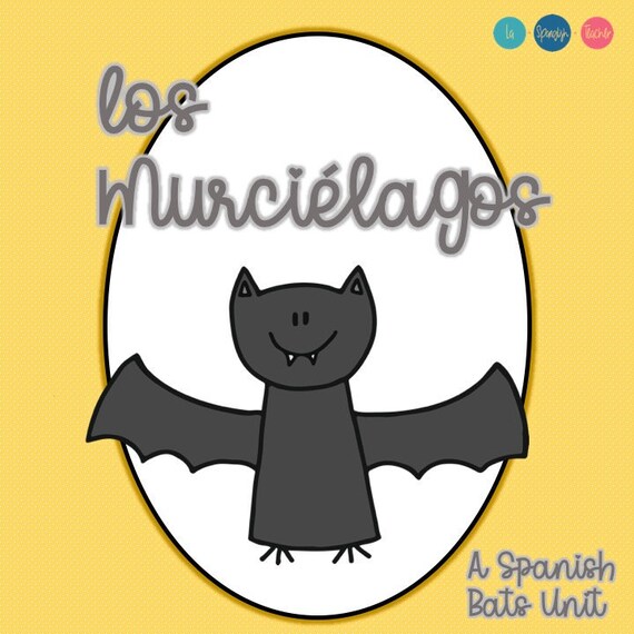 Bats Spanish Learning Pack Los Murciélagos Spanish Bats Etsy
