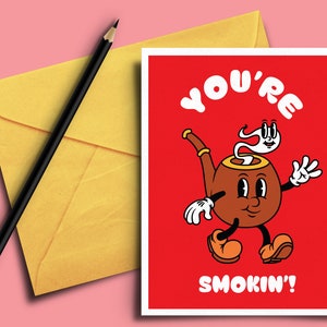 Jolie carte de voeux pour la Saint-Valentin « You're Smokin » - anniversaire, anniversaire, mari, petit ami, drôle, amour, meilleur ami, trucs chauds