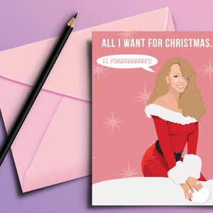 Mariah Carey Christmas Card - Gifts For Her, Greeting Card, Funny, Holidays, Girlfriend, Boyfriend, Family, Funny, Xmas, Husband, Wife, Pal