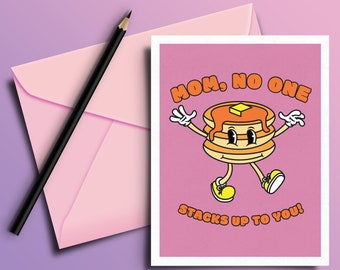 Best Mom Greeting Card - Birthday, Mother's Day, Daughter, Son, Pancake, Gift for Her, Love, Wife, Funny Pun, New Mama, 50th, 60th, Friend