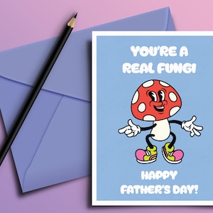 Eres una tarjeta del Día del Padre de Hongos Reales - Papá, Papá, Pa, Abuelo, Esposo, Novio, Cutie de Hongos Divertido, Amor, Regalo para él, Viejo, Amigo