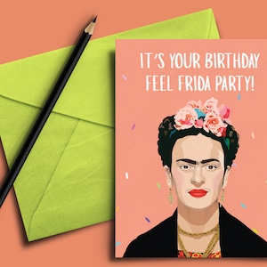 Frida Party Lustige Geburtstagskarte - Kollegin, Beste Freundin, Schwester, Freundin, Ehefrau, Mexikanerin, Mutter, Muttertag, Geschenk, Danke, Freund