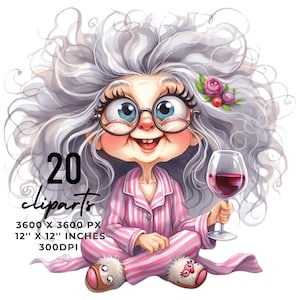 20 Crazy Grandma in Pijama Drinking Wine PNG Clipart | Funny Old Lady | Cute Cartoon White Grandma | Happy Woman Sublimation Commercial Use