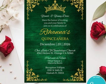 May include: Green and gold quinceañera invitation with a crown design. The invitation includes the text "Rihanna's Quinceañera", "Diciembre | 20 | 2026", "Our Lady Of Guadalupe Church", "4562 Hemes St. Orange CA 92865", "Padrinos de Honor", "Omar Salazar y Maricela Reyes", "Reception 5:00pm", "1550 W 84th St", "Hialeah FL 33014".