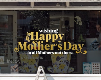 Happy Mother's Day Window Decal - Removable Retail Display Vinyl - Mother's Day Window Sign - Shop Front Sticker - Mom's Day - Mum's Day