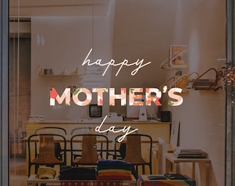 Happy Mother's Day - Mother's Day Shop Window Decoration - Removable Retail Sign - Self Adhesive Removable Vinyl Sticker