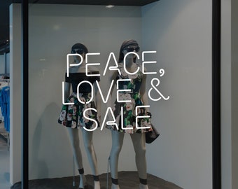 Peace, Love & Sale Window Decal