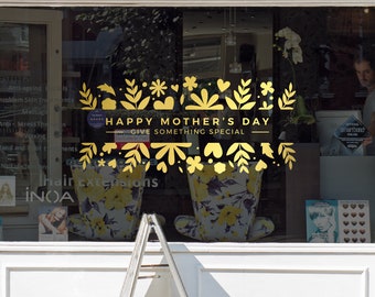 Happy Mother's Day Floral Window Decal - Removable Display Vinyl - Mother's Day Retail Sign - Shop Front Sticker - Removable Window Vinyl