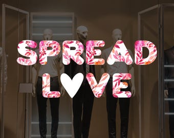 Spread Love Heart Floral Decoration - Valentine's Day Shop Window Vinyl Sticker - Valentine's Day Window Display - Flowers - Hearts
