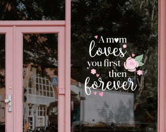 Forever Love - Mother's Day Floral Shop Window Decoration - Removable Retail Sign - Self Adhesive Vinyl Sticker - Happy Mother's Day