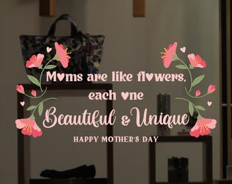 Beautiful and Unique - Mother's Day Floral Shop Window Decoration - Removable Retail Sign - Self Adhesive Vinyl Sticker - Happy Mother's Day