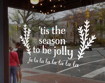 The Season to be Jolly Window Decal, Christmas Shop Sign, Window Display,  Christmas Window Vinyl Decoration, Window Decal Sticker