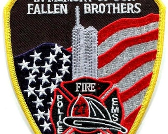 91101 Worn With Pride Fallen  Brothers Fire Police EMS Patch