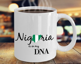 Nigerian Gift Mug | Nigerian Gifts | Kwanzaa Gifts for Nigerian | Nigerian Roots Gifts |  Nigerian Ancestry Gifts | Nigerian Heritage