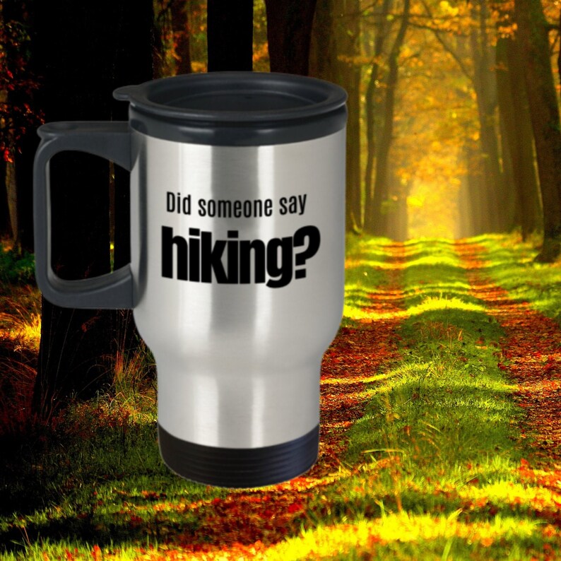 Hiking Travel Mug Hiking Gifts for Men Gifts for Hikers Etsy