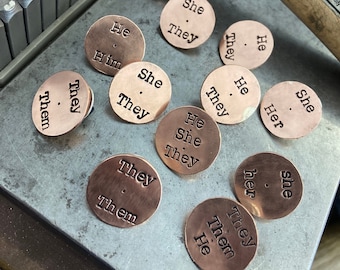 Hand Stamped Copper Pronoun Pin